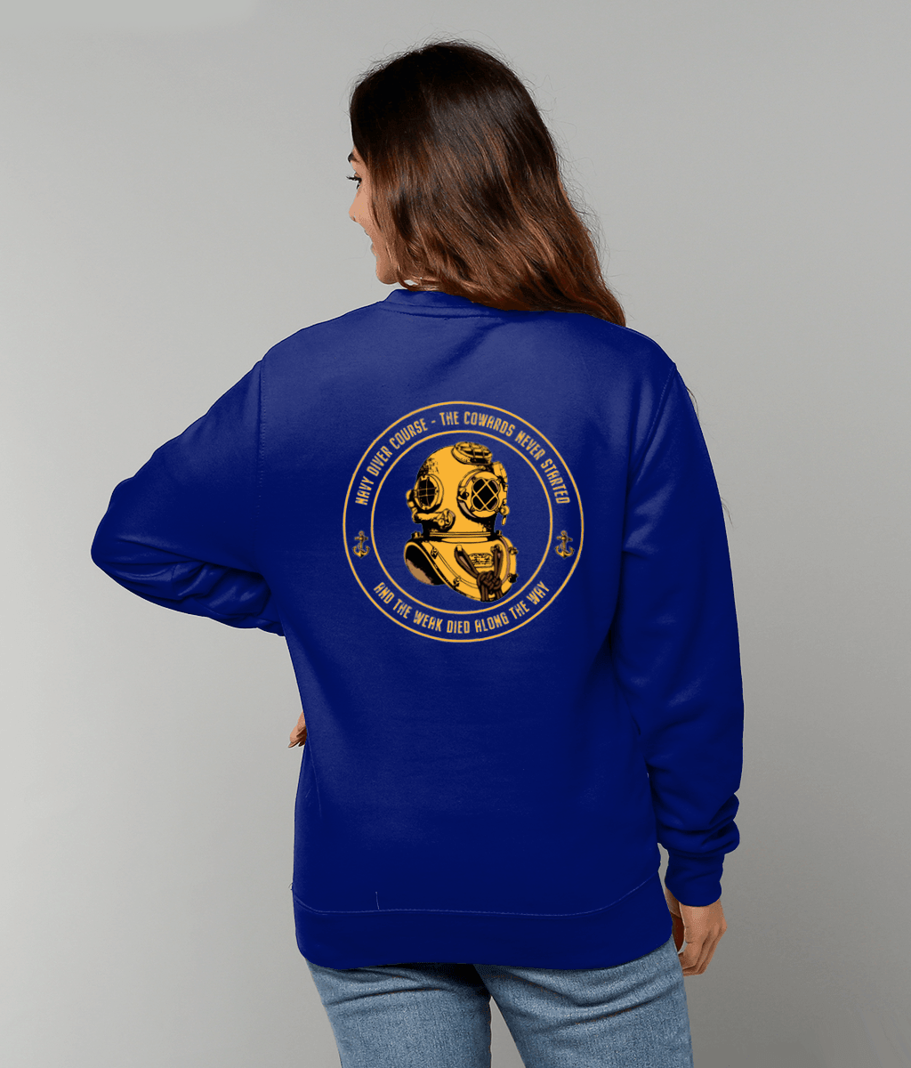 09 - Sweatshirt - Cowards never started- (Printed Front and Back) - Divers Gifts