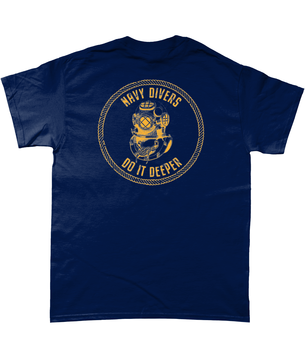 28 - Navy Divers Do It Deeper - T-Shirt (Printed Front and Back) - Divers Gifts