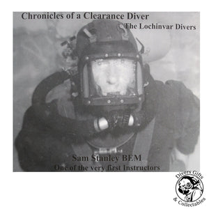 Sam Stanley BEM - The Lochinvar Divers - by Ginge Fullen - Divers Gifts