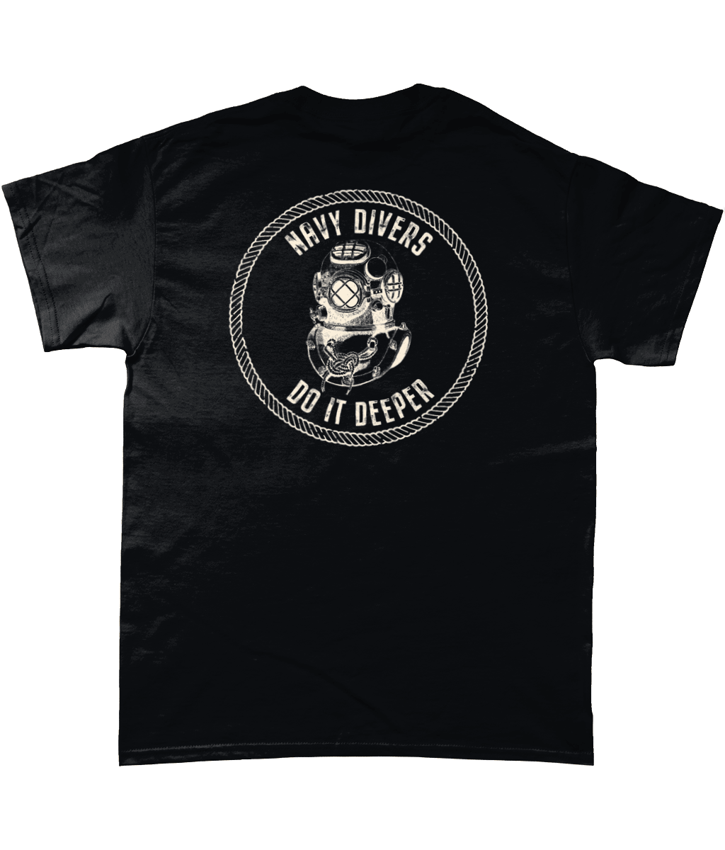 28 - Navy Divers Do It Deeper - T-Shirt (Printed Front and Back) - Divers Gifts