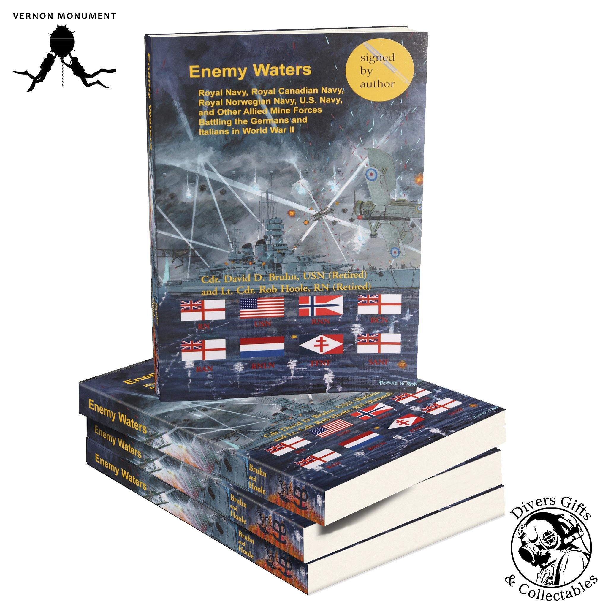 Enemy Waters by Commander David D. Bruhn United States Navy and Lieutenant Commander Rob Hoole Royal Navy - Divers Gifts