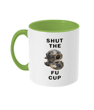 Two Toned Mug - Shut The Fu Cup - Divers Gifts